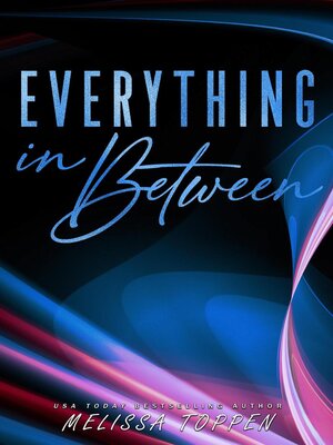 cover image of Everything in Between